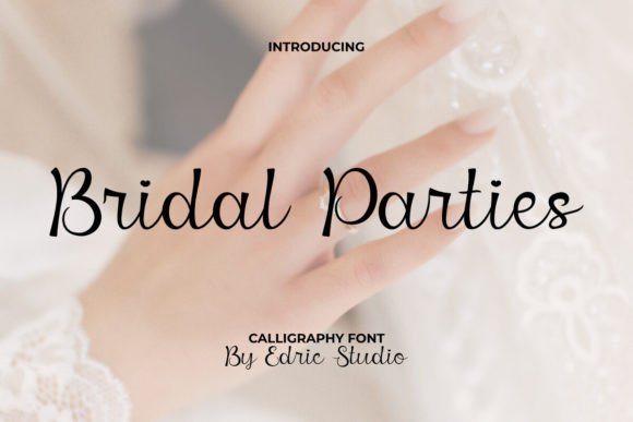 Bridal Parties: A Premium Script Font for Elegant Brand Identity