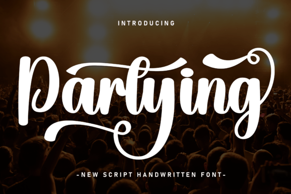 Partying: The Handwritten Typeface That Elevates Campaign Visuals