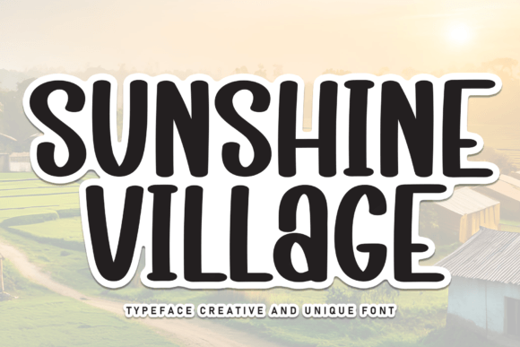 Why Sunshine Village Is the Perfect Typeface for Small Business Branding